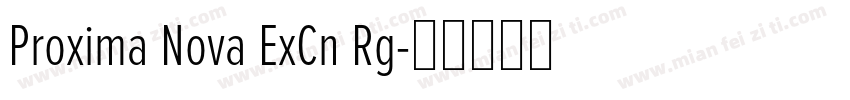 Proxima Nova ExCn Rg字体转换